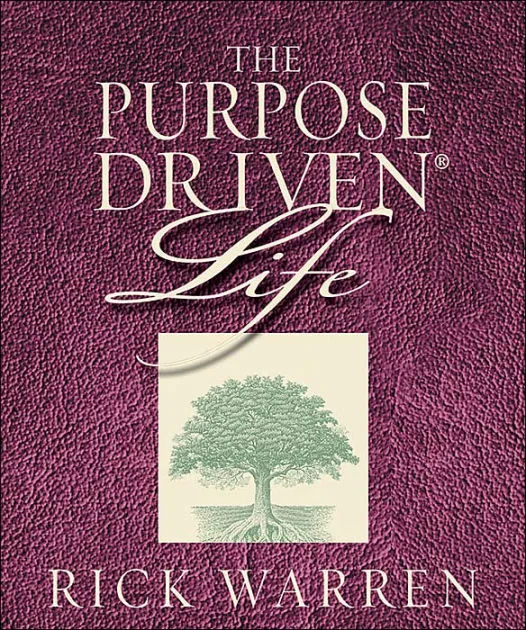 Rick Warren - The Purpose Driven Life